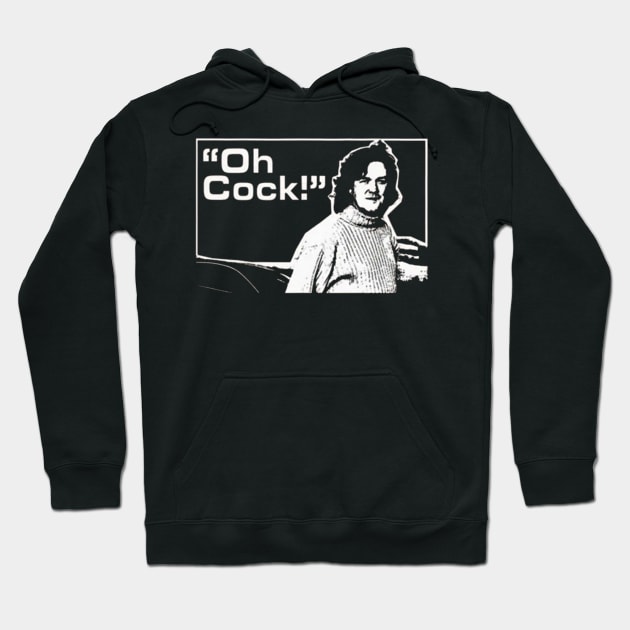 Oh Cock (James May Top Gear) Hoodie by Bekker